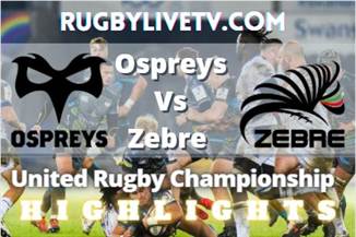 Ospreys Vs Zebre RD 13 Highlights United Rugby Championship