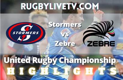 Stormers Vs Zebre Rd 6 Highlights United Rugby Championship