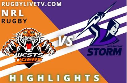 Wests Tigers Vs Storm RD 1 NRL Highlight