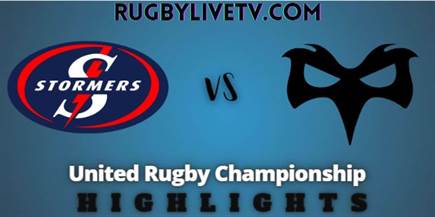 Stormers Vs Ospreys Rd 15 Highlights United Rugby Championship