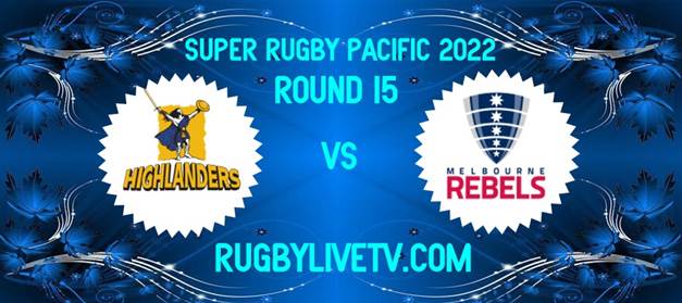 highlanders-vs-rebels-super-rugby-pacific-live-stream-replay