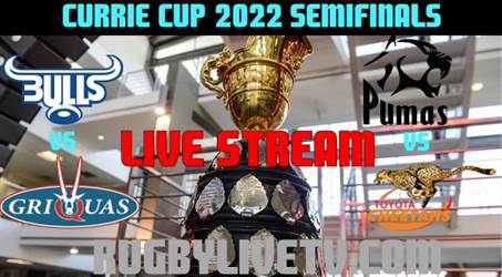 Currie Cup 2022 Semifinals Schedule announced