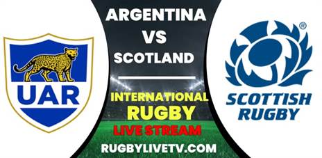 argentina-vs-scotland-international-rugby-live-stream