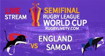 England Vs Samoa RLWC Semifinal Live Stream