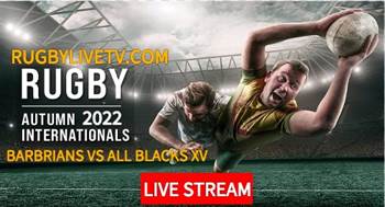 Barbarians vs All Blacks XV Rugby International Live Stream Replay