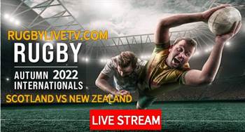 Scotland vs New Zealand Rugby International Live Stream Replay