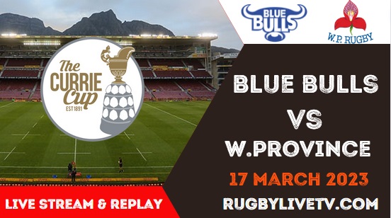 western-province-vs-blue-bulls-live-stream-replay-currie-cup