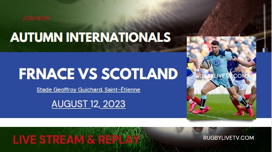 scotland-vs-france-international-rugby-live-stream-replay