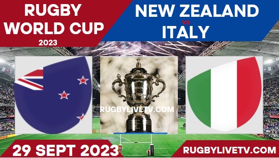 How to watch Italy vs New Zealand Rugby World Cup Live stream