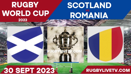 How to watch Romania vs Scotland Rugby World Cup Live stream