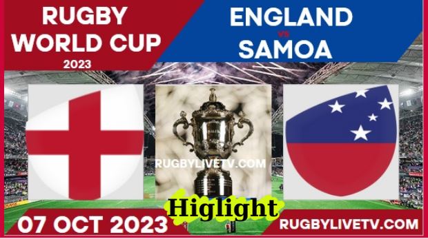 England Vs Samoa RUGBY WORLD CUP HIGHLIGHTS 07102023