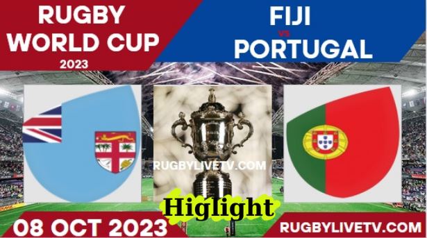 Portugal Vs Fiji RUGBY WORLD CUP HIGHLIGHTS 08102023