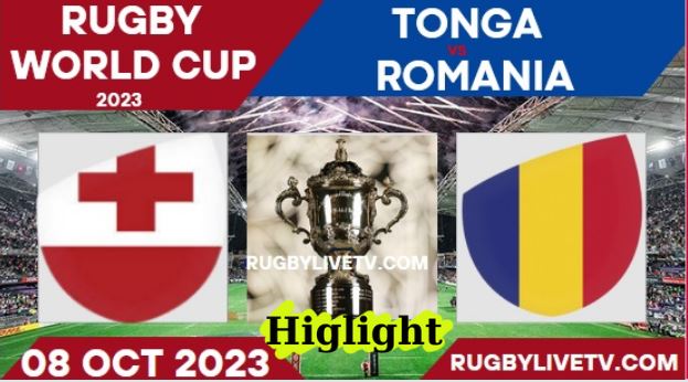Romania Vs Tonga RUGBY WORLD CUP HIGHLIGHTS 08102023
