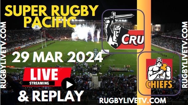 Chiefs Vs Crusaders Live Streaming & Match Replay 2024 | Rd-6 Super Rugby Pacific