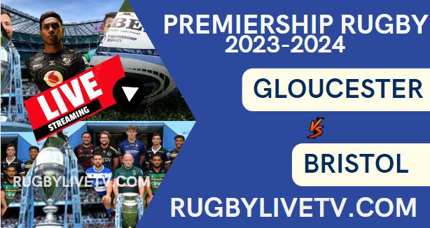 Gloucester Vs Bristol Bears Live Stream Rd 14: Premiership Rugby 2024