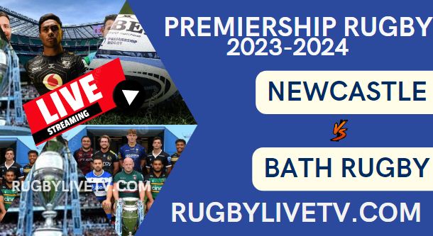 Newcastle Falcons Vs Bath Rugby Live Stream Rd 17: Premiership Rugby 2024