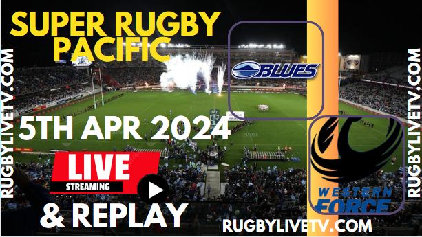 blues-vs-force-super-rugby-pacific-live-stream-replay