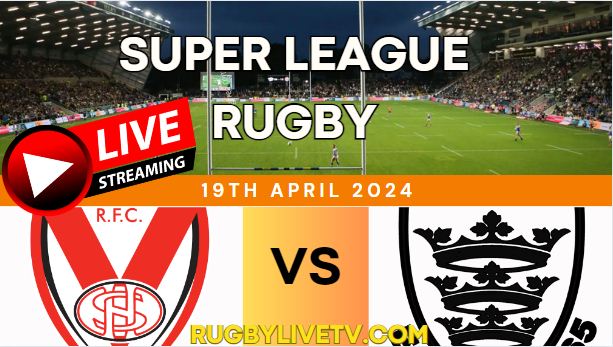 {Rd8} - 2024 St. Helens Vs Hull FC Rugby Live Stream | Super League
