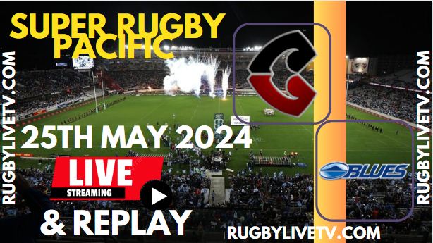 Crusaders Vs Blues Live Streaming & Match Replay 2024 | RD-14 Super Rugby Pacific