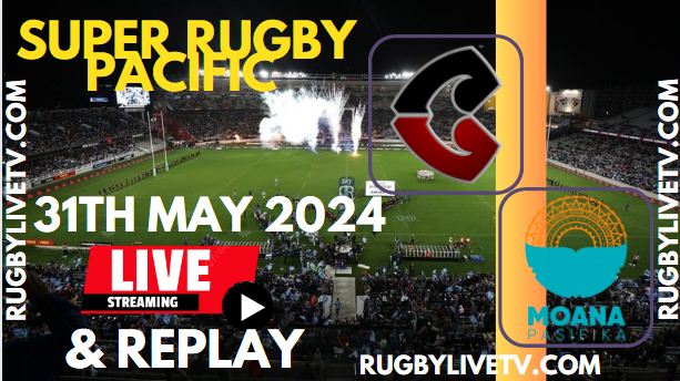 Crusaders Vs Moana Pasifika Live Streaming & Match Replay 2024 | RD-15 Super Rugby Pacific