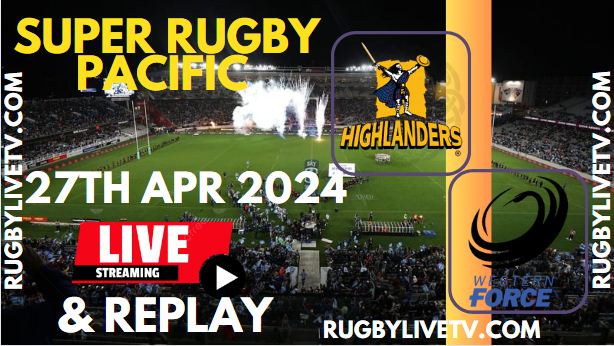 highlanders-vs-force-super-rugby-pacific-live-stream-replay