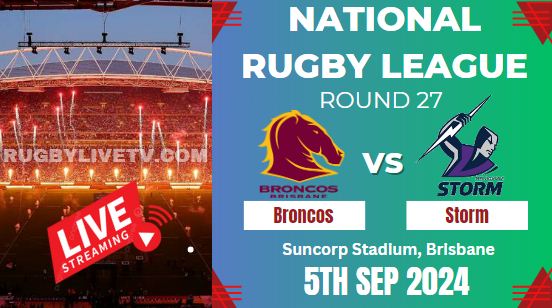 {NRL-Rd27} - 2024 Broncos Vs Storm Rugby Live Stream