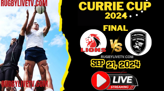 how-to-watch-sharks-vs-lions-currie-cup-final-2024-live-stream
