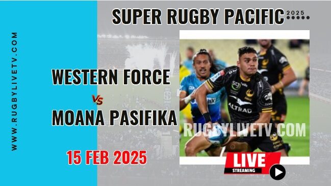 [Rd 1] Moana Pasifika Vs Force Live Streaming & Match Replay 2025 | Super Rugby Pacific