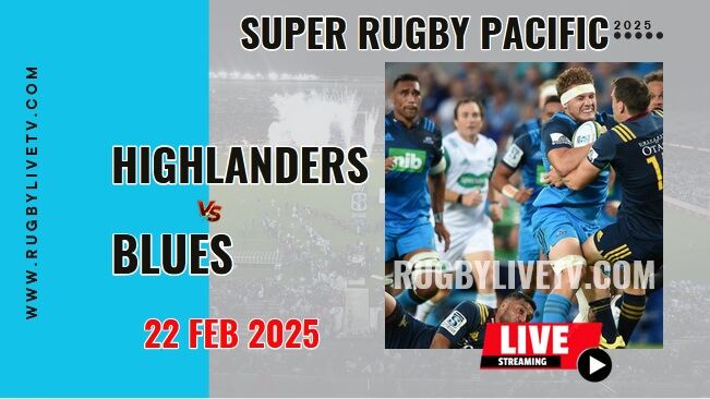 [Rd 2] Blues Vs Highlanders Live Streaming & Match Replay 2025 | Super Rugby Pacific