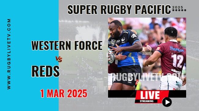 [Rd 3] Reds Vs Force Live Streaming & Match Replay 2025 | Super Rugby Pacific