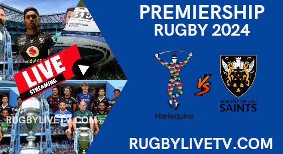 {Rd 11} Harlequins Vs Northampton Live Stream - Premiership Rugby 2025