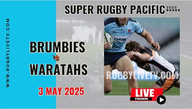 [Rd 12] Waratahs Vs Brumbies Live Streaming & Match Replay 2025 | Super Rugby Pacific