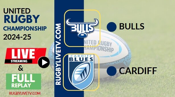[2025 URC-RD 17] Bulls Vs Cardiff Rugby Live Stream & Replay