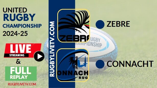 [2025 URC-RD 18] Connacht Vs Zebre Parma Rugby Live Stream & Replay