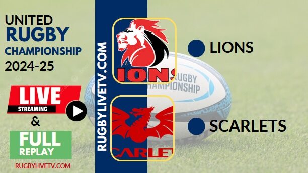 [2025 URC-RD 17] Scarlets Vs Lions Rugby Live Stream & Replay