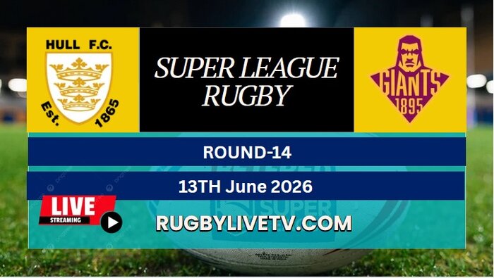 {RD 14} - 2026 Giants Vs Hull FC Rugby Live Stream | Super League