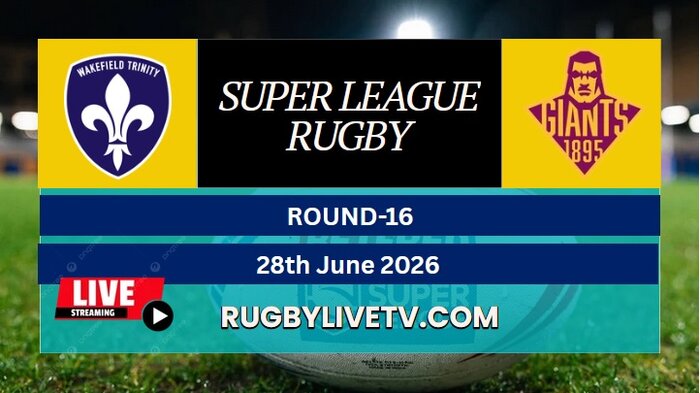 {RD 16} - 2026 Trinity Vs Giants Rugby Live Stream | Super League