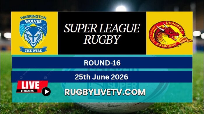 {RD 16} - 2026 Wolves Vs Dragons Rugby Live Stream | Super League