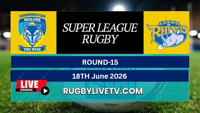 {RD 15} - 2026 Wolves Vs Rhinos Rugby Live Stream | Super League