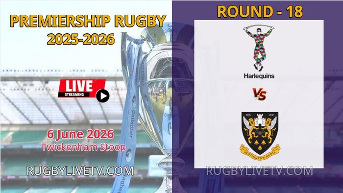 {Rd 18} Harlequins Vs Northampton Live Stream - Premiership Rugby 2026