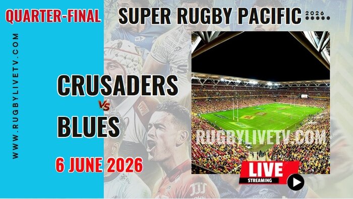[QF] Crusaders Vs Blues Live Streaming & Match Replay 2026 | Super Rugby Pacific