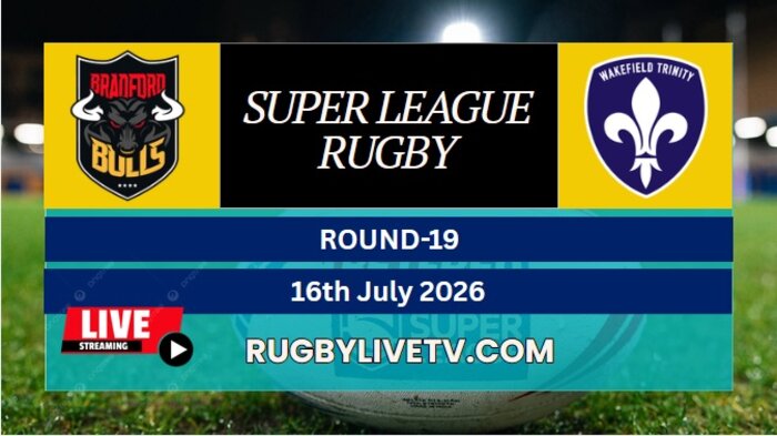 {Rd 19} - 2026 Bradford Bulls Vs Trinity Rugby Live Stream | Super League slider