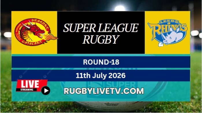 {RD 18} - 2026 Rhinos Vs Dragons Rugby Live Stream | Super League