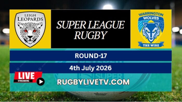{RD 17} - 2026 Leopards Vs Wolves Rugby Live Stream | Super League