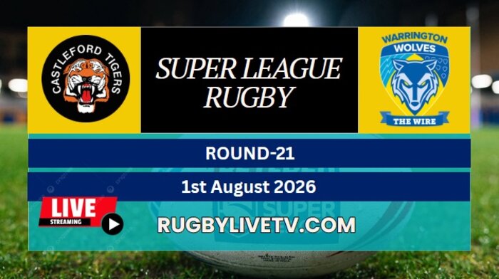 {RD 21} - 2026 Tigers Vs Wolves Rugby Live Stream | Super League