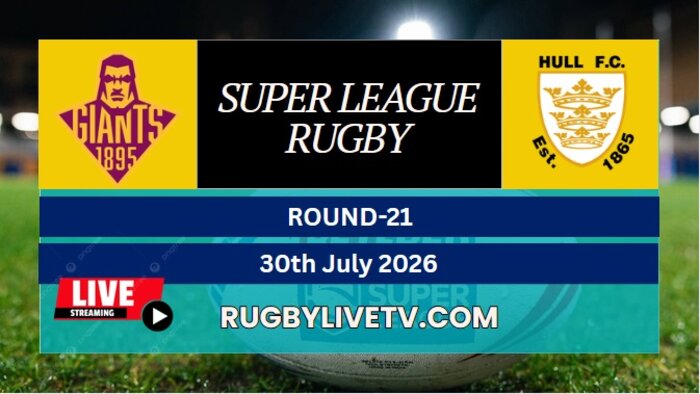 {RD 21} - 2026 Giants Vs Tigers Rugby Live Stream | Super League