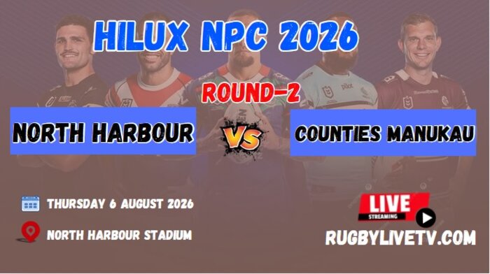 [Watch]-Rd 2 Counties Manukau Vs North Harbour Live Stream | 2026 NPC slider