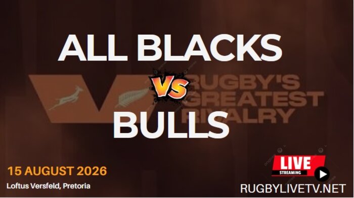 (Match-3) Bulls Vs All Blacks International Rugby Live Stream 2026